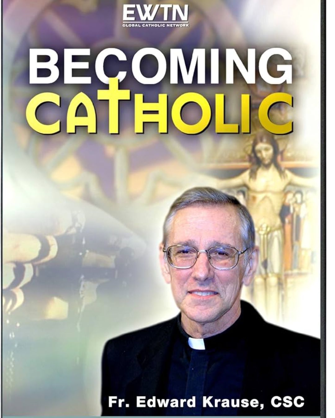 Becoming Catholic DVD